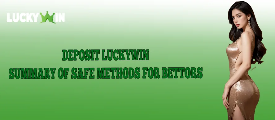 Deposit Luckywin